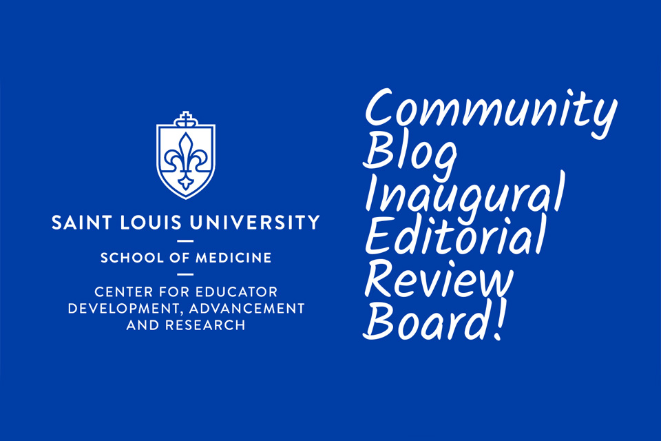 A visual text write up: "Announcing the CEDAR Community Blog Inaugural Editorial Review Board " with the SLU CEDAR logo next to it A visual text write up: "Announcing the CEDAR Community Blog Inaugural Editorial Review Board " with the SLU CEDAR logo next to it